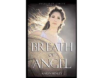 Livro Breath of Angel A Novel Angelaeon Circle de Karyn Henley (Inglês)