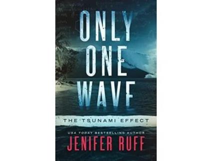 Livro Only One Wave The Tsunami Effect de Jenifer Ruff (Inglês)