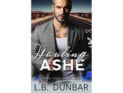 Livro Hauling Ashe de L B Dunbar (Inglês)
