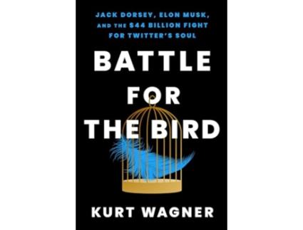 Livro Battle for the Bird de Kurt Wagner (Inglês - Capa Dura)