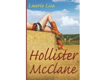 Livro Hollister McClane A Lighthearted Picaresque Mixing Crime and Good Oldfashioned Southern Charm de Laurie Lisa (Inglês)