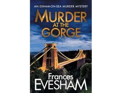 Livro Murder at the Gorge de Frances Evesham (Inglês)