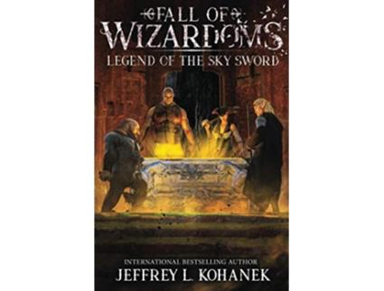 Livro Wizardoms Legend of the Sky Sword Fall of Wizardoms de Jeffrey L Kohanek (Inglês)
