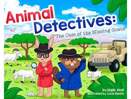 Livro Animal Detectives The case of the missing goats de Najib Abdi (Inglês)