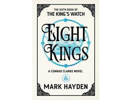 Livro Eight Kings The Kings Watch de Mark Hayden (Inglês)