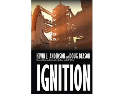 Livro Ignition de Kevin J Anderson e Doug Beason (Inglês)
