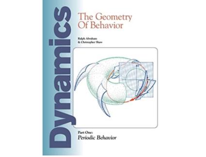 Livro Dynamics The Geometry of Behavior Part 1 Periodic Behavior 1 de Ralph Abraham e Christopher Shaw (Inglês)