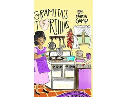 Livro Gramitas Tortillas de Maria Gomez (Inglês - Capa Dura)