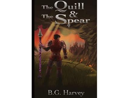 Livro The Quill and The Spear de Bg Harvey (Inglês)