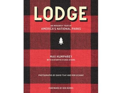Livro Lodge de Max Humphrey e Kathryn O’Shea-Evans (Inglês - Capa Dura)