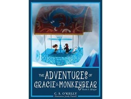 Livro The Adventures of Gracie MonkeyBear Book 2 Winter de Cs O'Kelly (Inglês - Capa Dura)