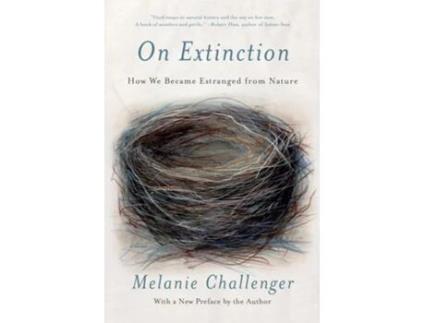 Livro On Extinction de Melanie Challenger (Inglês)