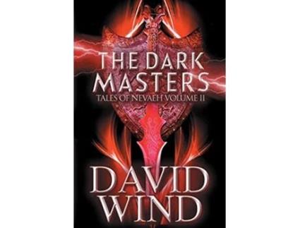Livro The Dark Masters 2 Tales of Nevaeh de David Wind (Inglês)