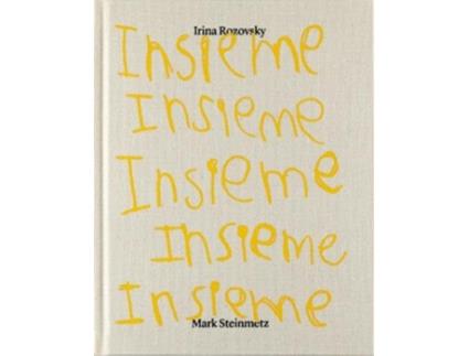 Livro Insieme de Steinmetz Mark/Rozov (Inglês - Capa Dura)