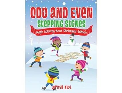 Livro Odd and Even Stepping Stones Math Activity Book Christmas Edition de Jupiter Kids (Inglês)