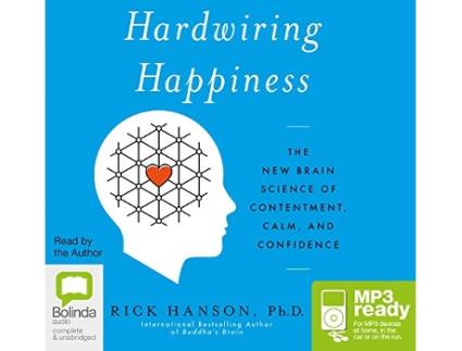 Livro Hardwiring Happiness de Rick Hanson (Inglês)