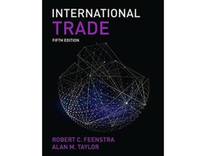 Livro International Trade de Robert Feenstra e Alan M Taylor (Inglês)