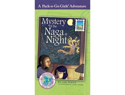 Livro Mystery of the Naga at Night Thailand 2 PackNGo Girls Adventures de Lisa Travis (Inglês)