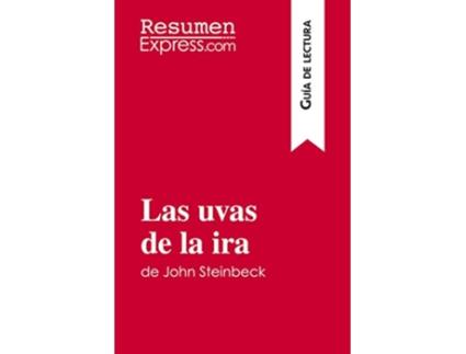 Livro Las uvas de la ira de John Steinbeck Guía de lectura Resumen y análisis completo Spanish Edition de Natacha Cerf (Espanhol)