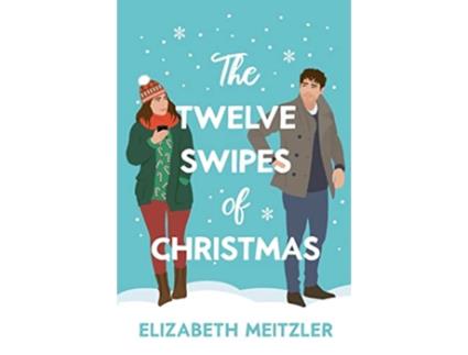 Livro The Twelve Swipes of Christmas de Elizabeth Meitzler (Inglês)
