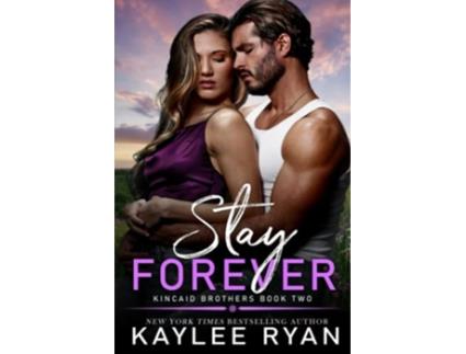 Livro Stay Forever paperback Or Softback de Kaylee Ryan (Inglês)