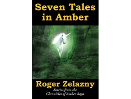 Livro Seven Tales in Amber de Roger Zelazny (Inglês)