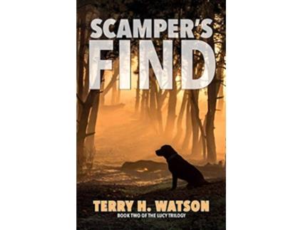 Livro Scampers Find 2 Lucy Trilogy de Terry H Watson (Inglês)