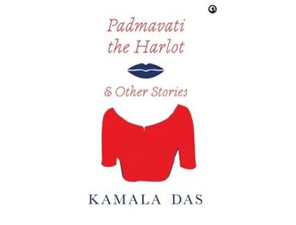 Livro PADMAVATI THE HARLOT OTHER STORIES de Kamala das (Inglês - Capa Dura)