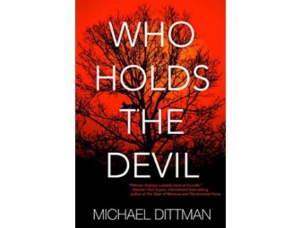 Livro Who Holds The Devil de Michael Dittman (Inglês)