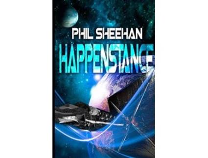 Livro HAPPENSTANCE The Happenstance Series de Phil Sheehan (Inglês)
