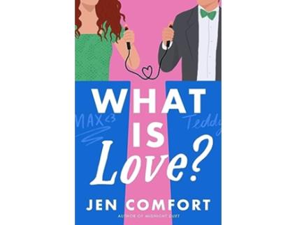 Livro What Is Love? de Jen Comfort (Inglês)