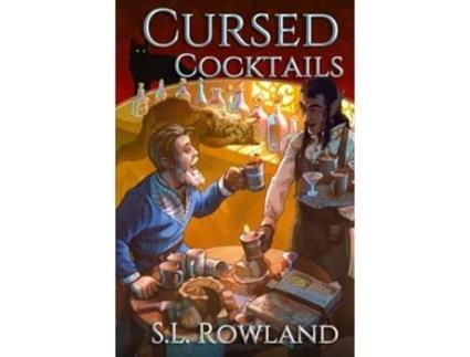 Livro Cursed Cocktails de Sl Rowland (Inglês - Capa Dura)