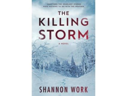 Livro The Killing Storm Mountain Resort Mystery series de Shannon Work (Inglês)