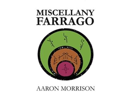 Livro Miscellany Farrago de Aaron Morrison (Inglês)