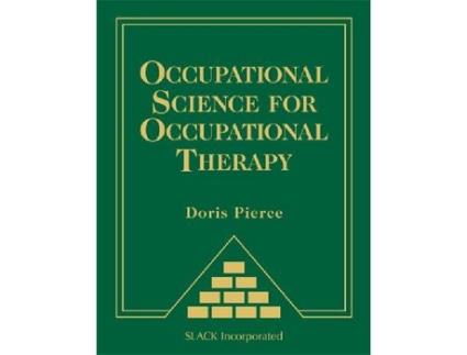 Livro Occupational Science for Occupational Therapy de Doris Pierce Phd Otr/L Faota (Inglês - Capa Dura)