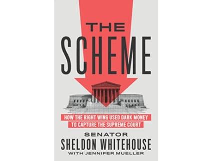 Livro Scheme de Sheldon Whitehouse e Jennifer Mueller (Inglês - Capa Dura)