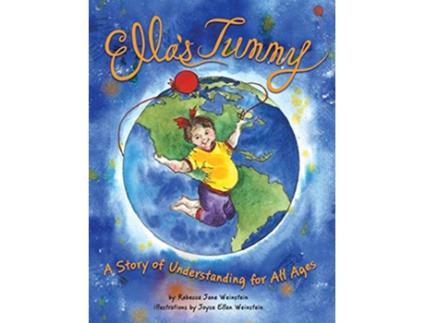 Livro Ellas Tummy A Story of Understanding for All Ages de Rebecca Jane Weinstein (Inglês)