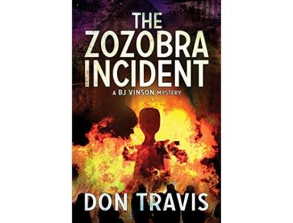 Livro Zozobra Incident Volume 1 de Don Travis (Inglês)