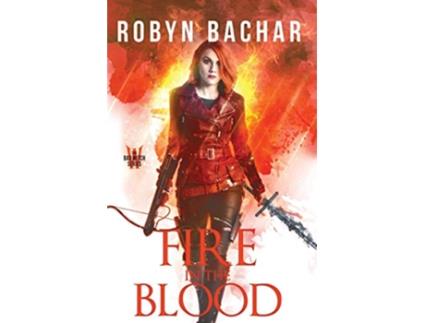 Livro Fire in the Blood Bad Witch de Robyn Bachar (Inglês)