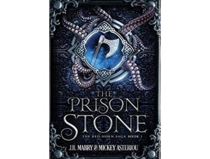 Livro The Prison Stone An Epic Fantasy Steampunk Cthulu Space Opera de J R Mabry Mickey Asteriou (Inglês)