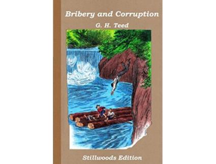 Livro Bribery and Corruption de G H Teed (Inglês)
