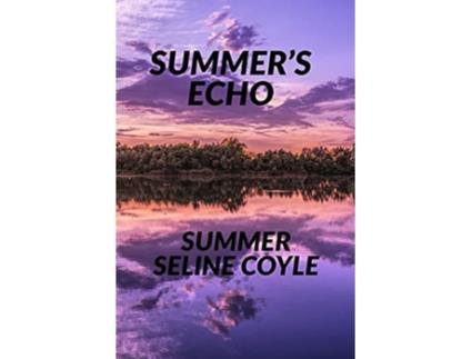Livro Summers Echo Book Four of the SOULLESS Series de Summer Seline Coyle (Inglês)