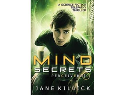 Livro Mind Secrets A Science Fiction Telepathy Thriller Perceivers de Jane Killick (Inglês)