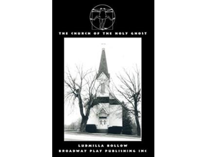 Livro The Church Of The Holy Ghost de Ludmilla Bollow Ludmilla Bollow (Inglês)
