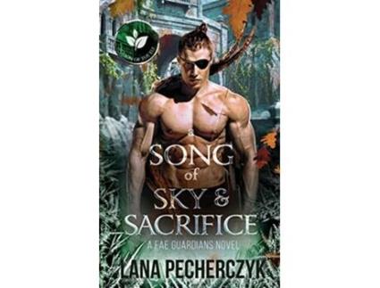 Livro A Song of Sky and Sacrifice The Season of the Elf Fae Guardians de Lana Pecherczyk (Inglês)