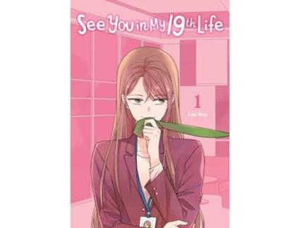 Livro See You in My 19th Life, Vol. 1 de Jeonghye Lee (Inglês)