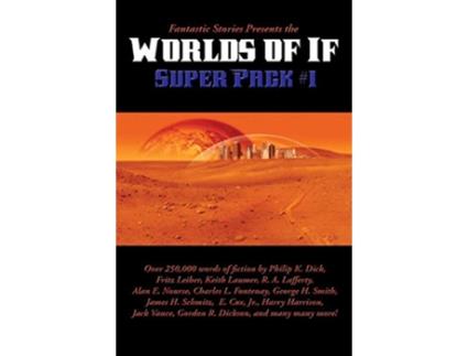 Livro Fantastic Stories Presents the Worlds of If Super Pack 1 29 Positronic Super Pack de K Dick Philip (Inglês)