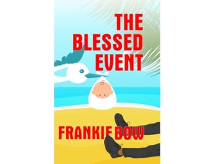 Livro The Blessed Event A Professor Molly Mystery Professor Molly Mysteries de Frankie Bow (Inglês)