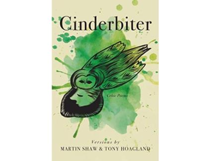 Livro Cinderbiter de Martin Shaw e Tony Hoagland (Inglês)