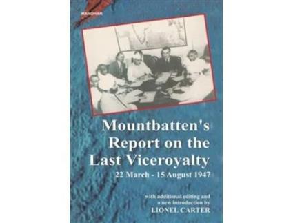 Livro Mountbattens Report on the Last Viceroyalty de 1900-1979 Mountbatten Of Burma Louis Mountbatten (Inglês - Capa Dura)